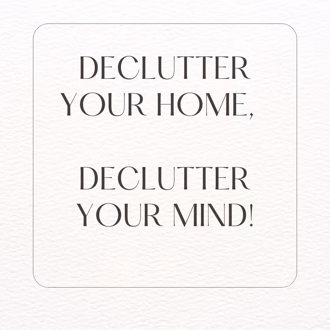 declutter your home declutter your mind