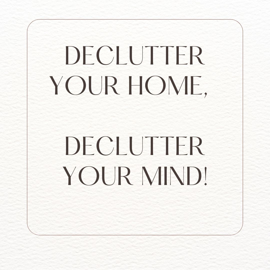 declutter your home declutter your mind